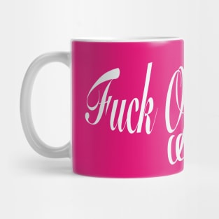 Fuck Off Mug